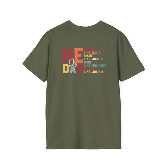 "He-Is-Dad" T-Shirt