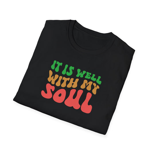 "It Is Well With My Soul" Front Print Unisex Softstyle T-Shirt