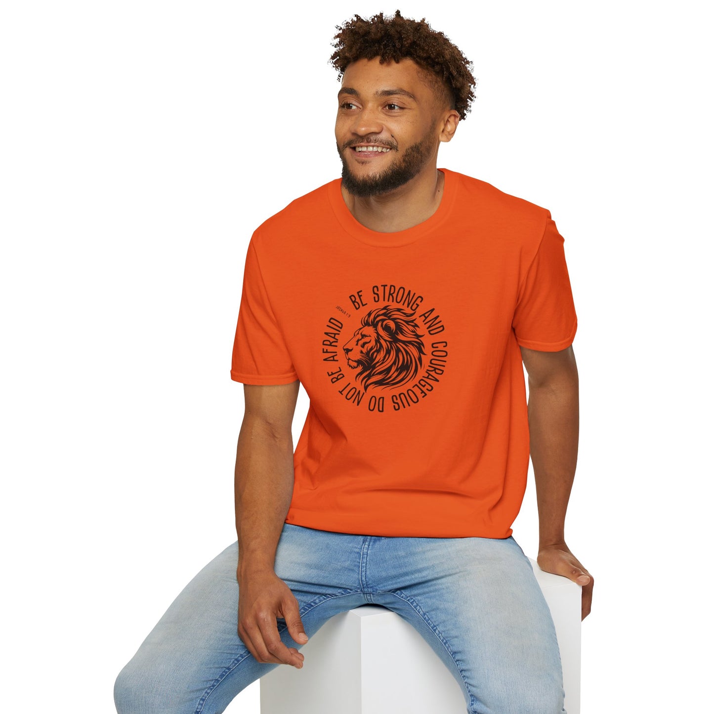 Be Strong and Courageous Lion Unisex Softstyle T-Shirt