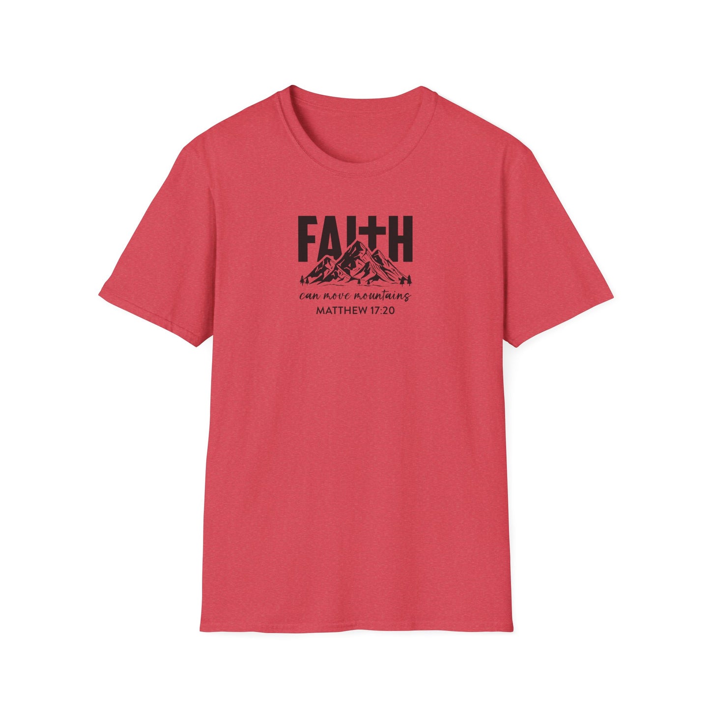 "Faith Can Move Mountains" Unisex Softstyle T-Shirt