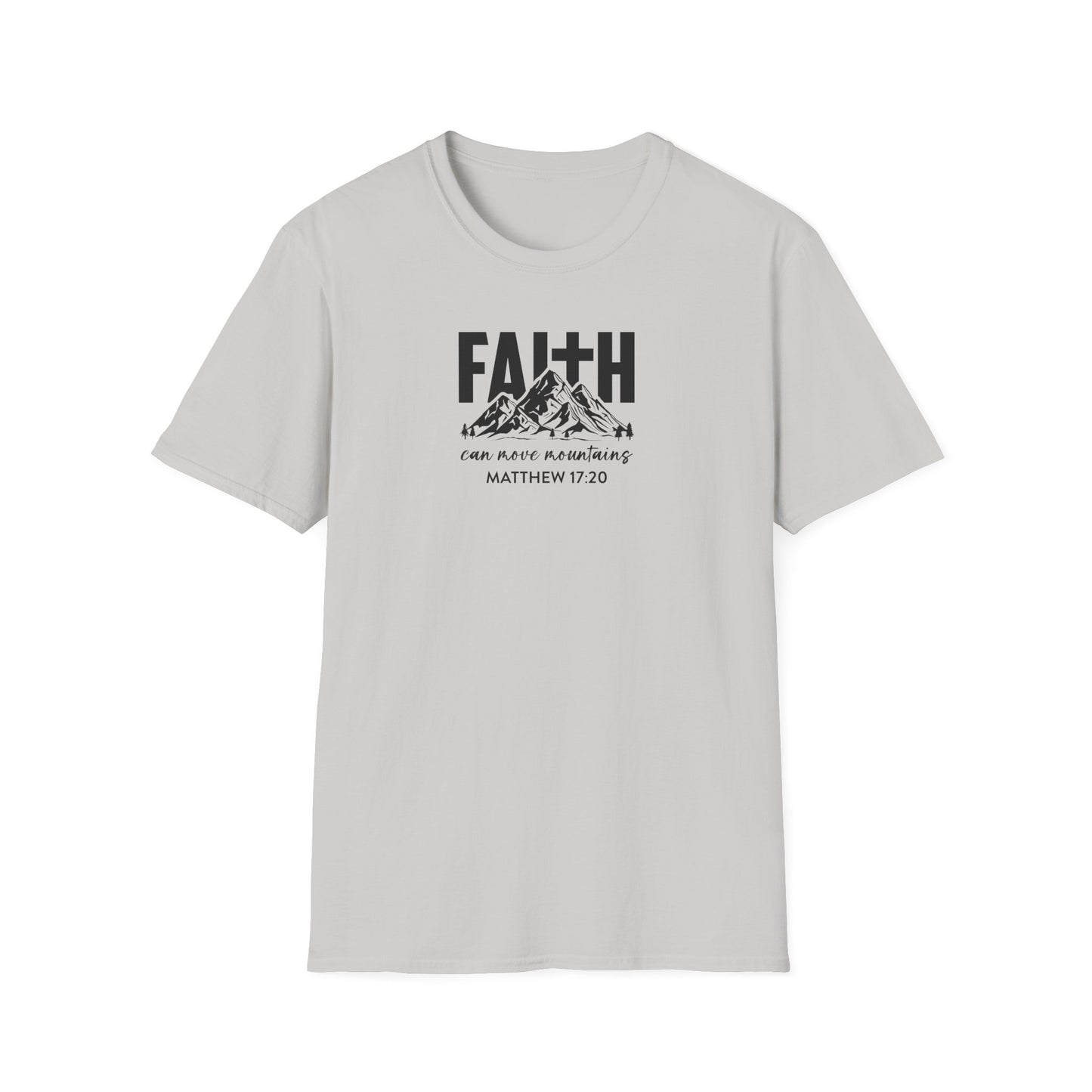 "Faith Can Move Mountains" Unisex Softstyle T-Shirt