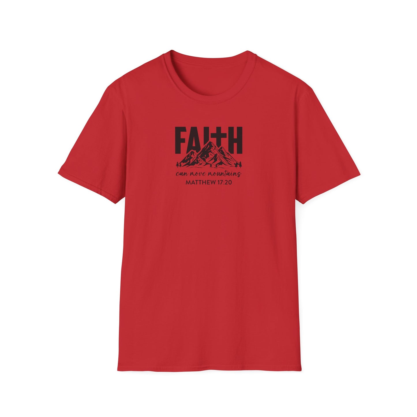 "Faith Can Move Mountains" Unisex Softstyle T-Shirt