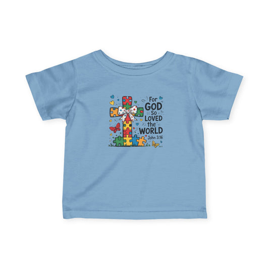 "For God So Love The World" - Infant Fine Jersey Tee