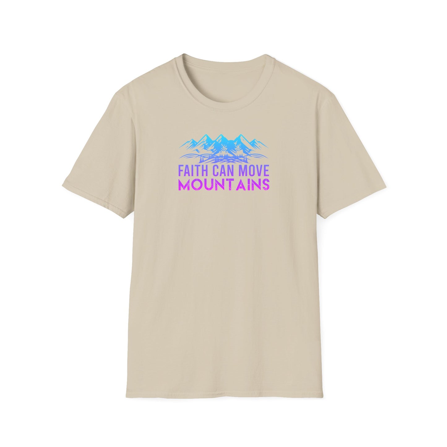 "Faith Can Move Mountains" Unisex Softstyle T-Shirt
