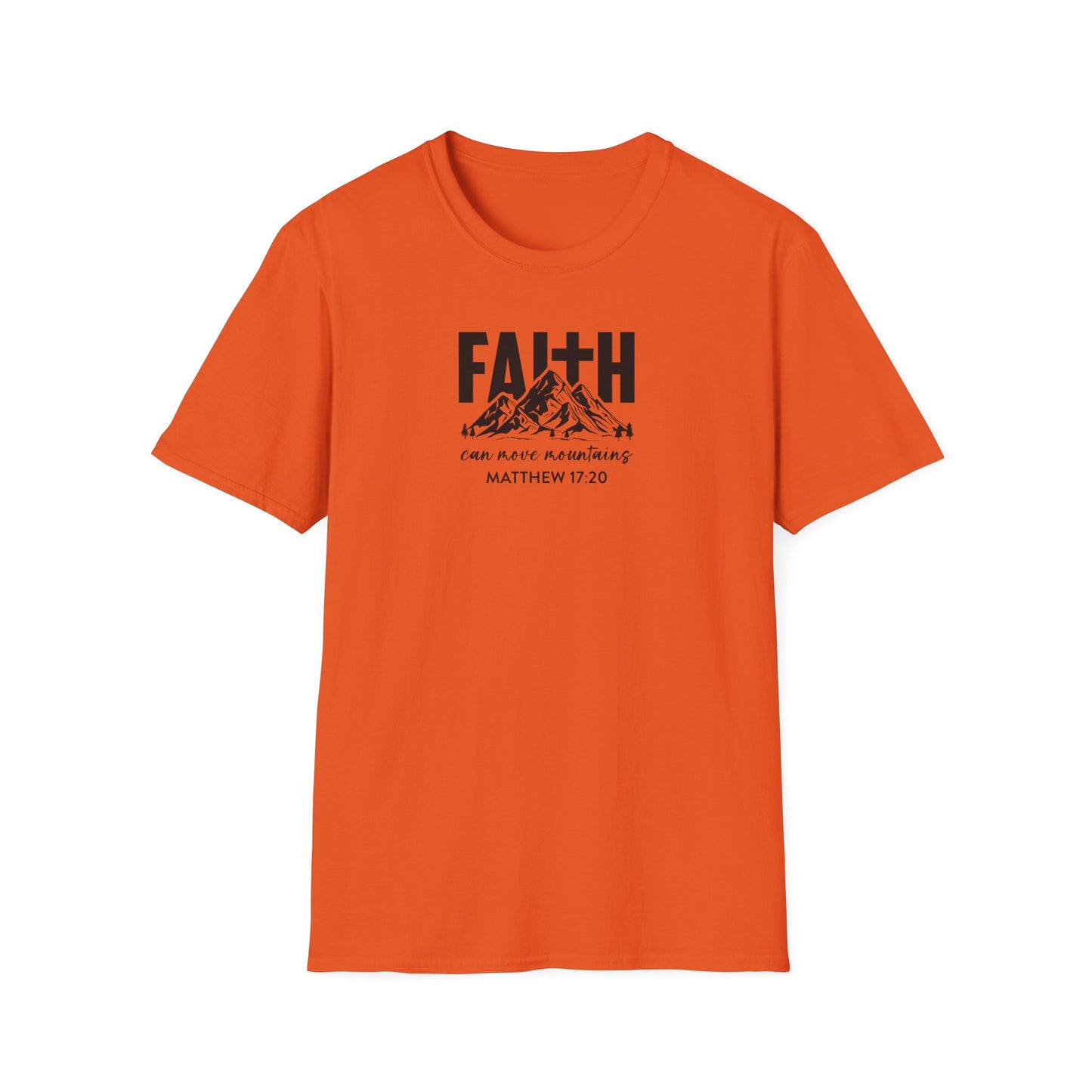 "Faith Can Move Mountains" Unisex Softstyle T-Shirt