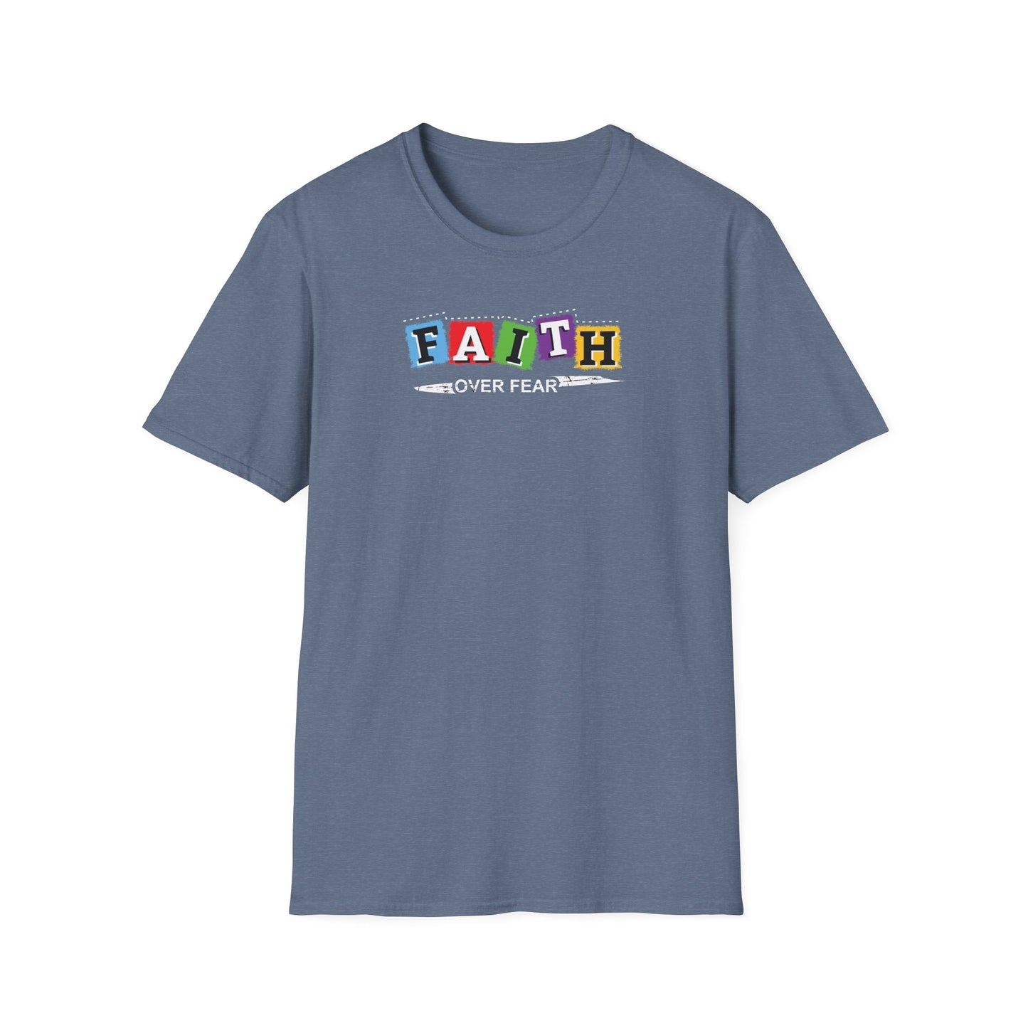 Faith Over Fear - Unisex Softstyle T-Shirt D-2