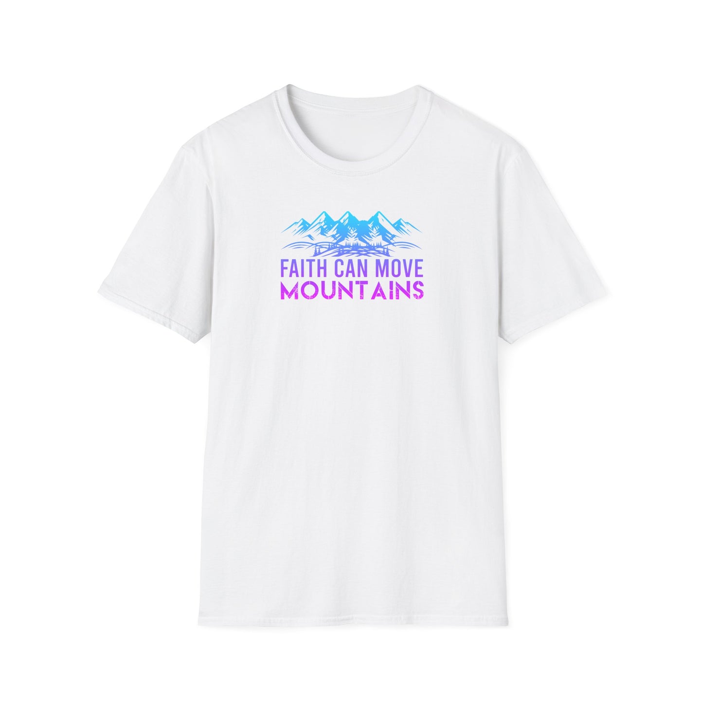 "Faith Can Move Mountains" Unisex Softstyle T-Shirt