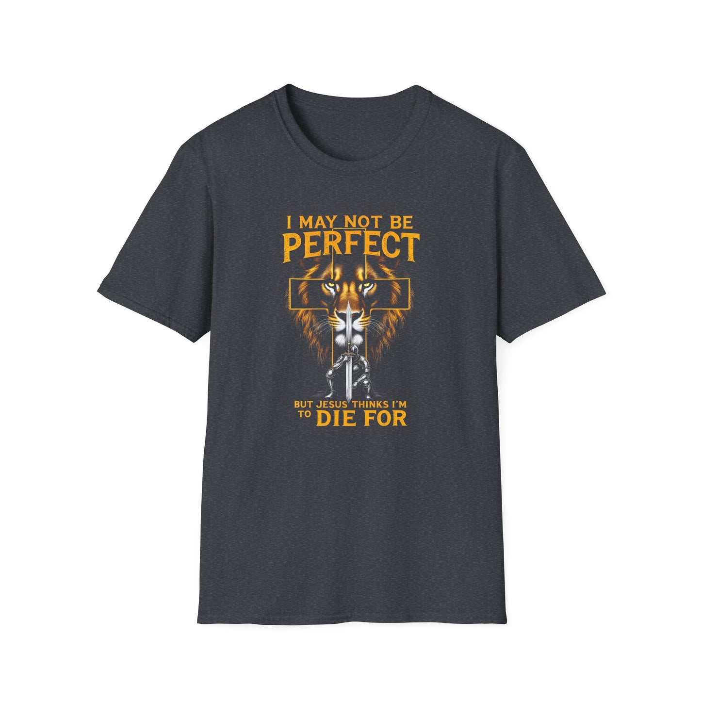"I May Not Be Perfect, But Jesus Thinks I'm to Die For"