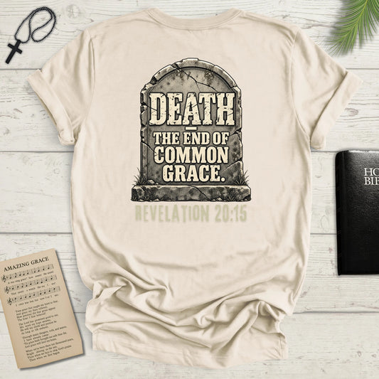 Death - The End of Common Grace - Tombstone Christian Graphic T-Shirt
