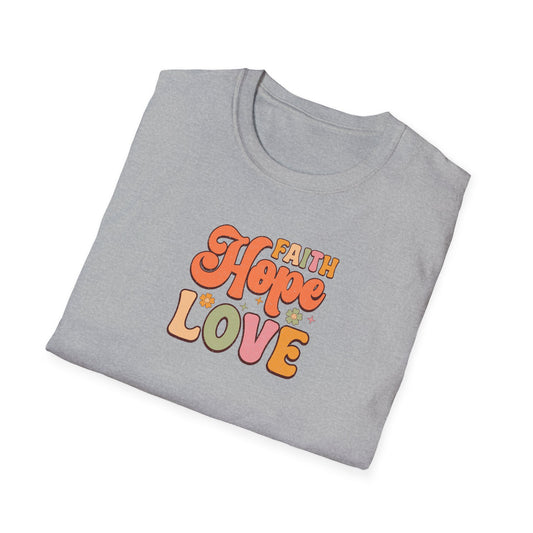 FAITH HOPE LOVE Unisex Softstyle T-Shirt
