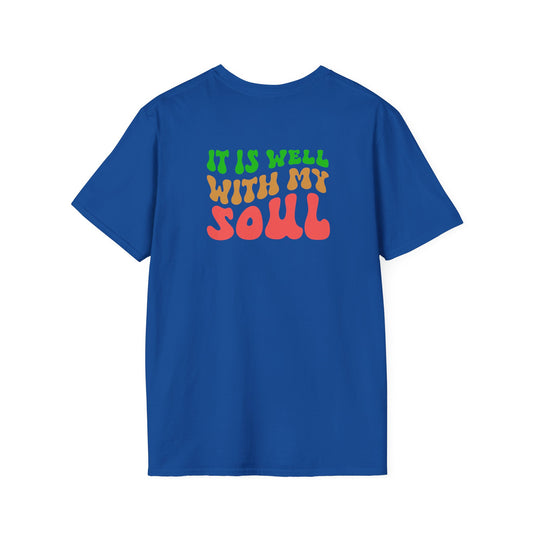 "It Is Well With My Soul" Back - Unisex Softstyle T-Shirt