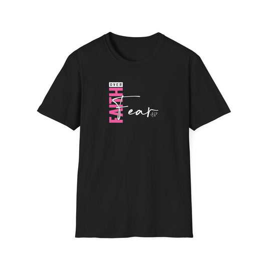 "Faith Over Fear" Side Unisex Softstyle T-Shirt