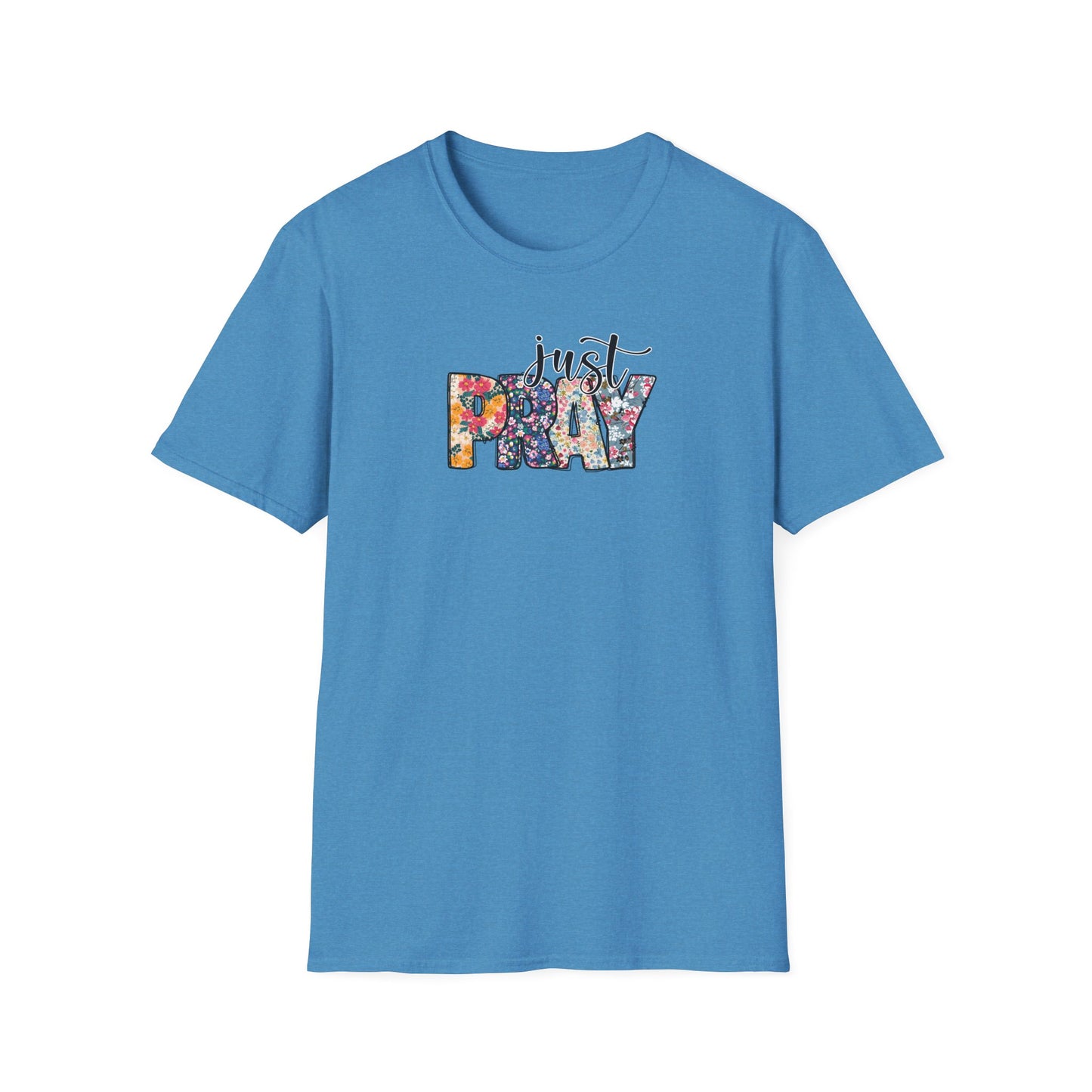 "Just Pray" Unisex Softstyle T-Shirt
