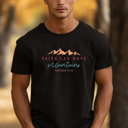 Inspirational Faith T-Shirt for Adventurers, Motivational Tee, Gift for Hikers, Mountain Lovers, Religious Apparel