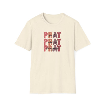 "Pray Over Under Through It" Unisex Softstyle T-Shirt