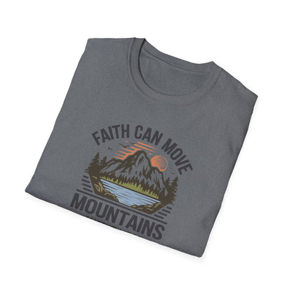 "Faith Can Move Mountains" D-1 Unisex Softstyle T-Shirt