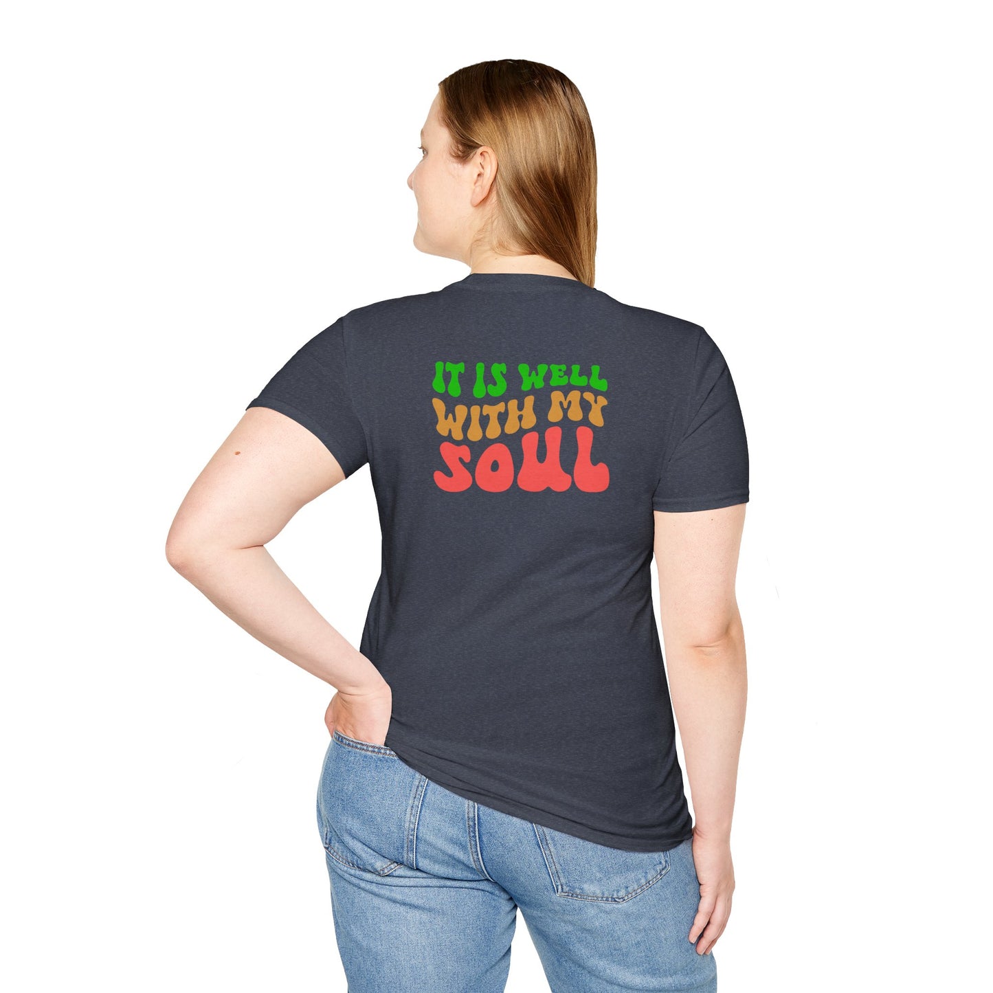 "It Is Well With My Soul" Back - Unisex Softstyle T-Shirt