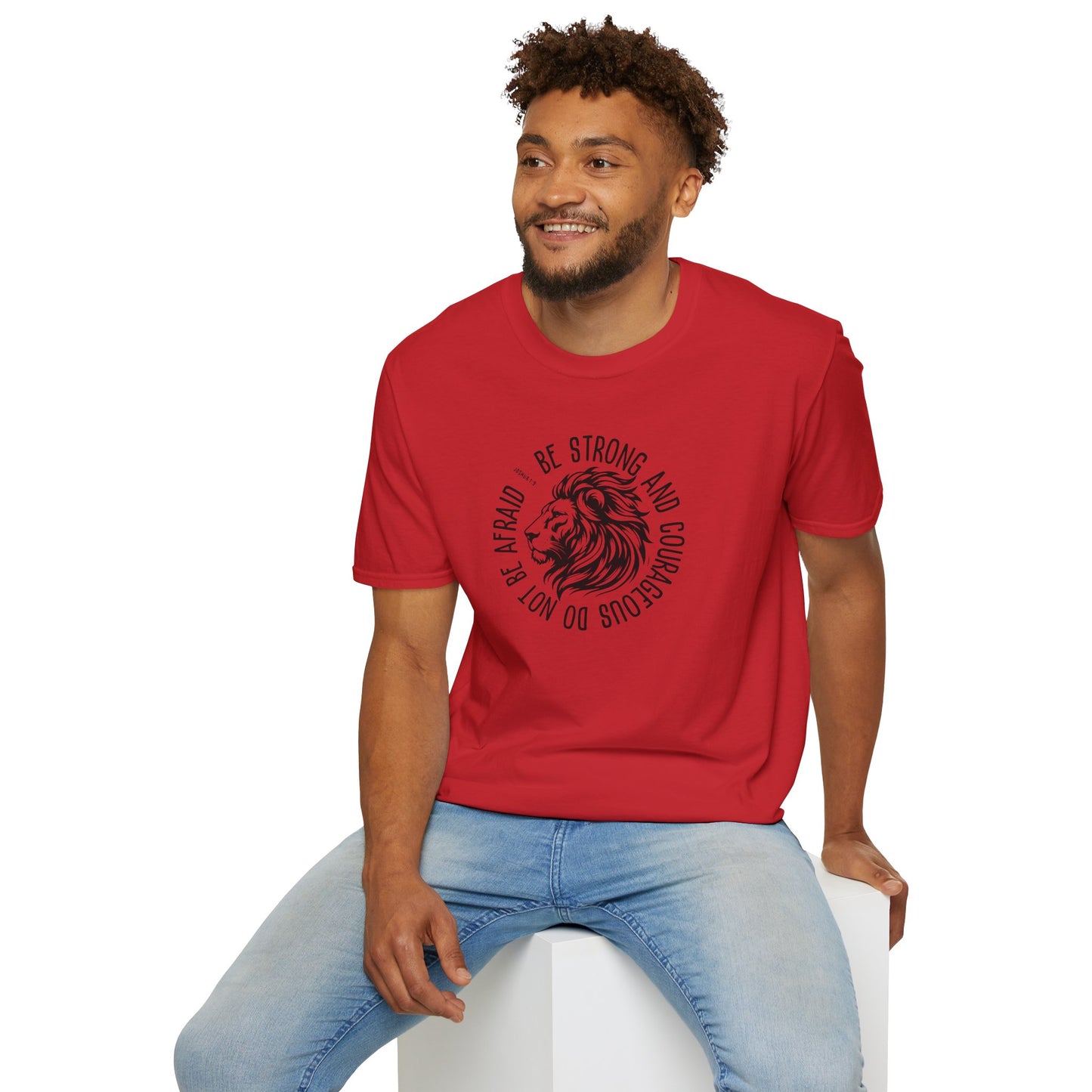 Be Strong and Courageous Lion Unisex Softstyle T-Shirt
