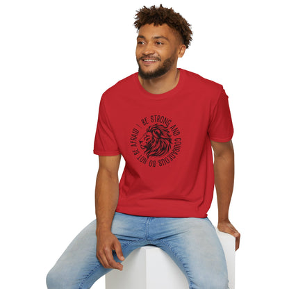 Be Strong and Courageous Lion Unisex Softstyle T-Shirt
