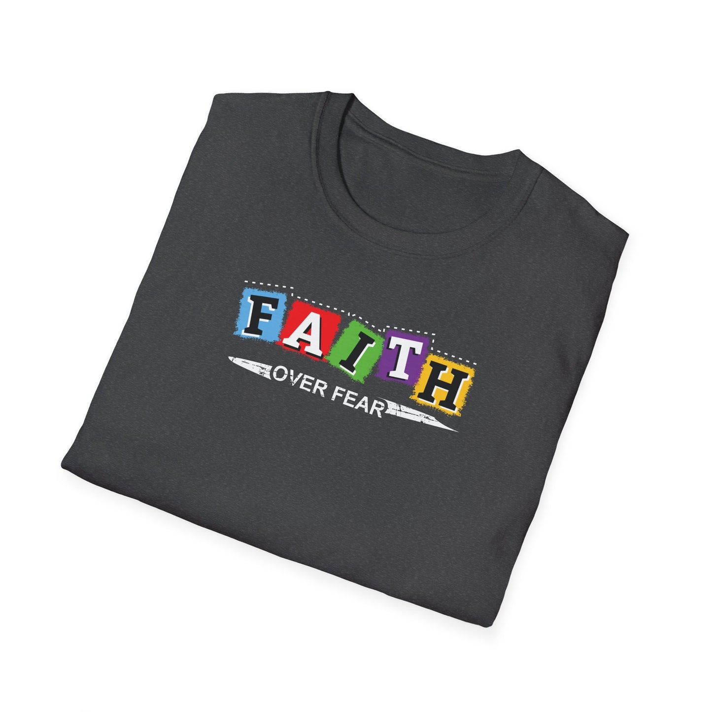 Faith Over Fear - Unisex Softstyle T-Shirt D-2