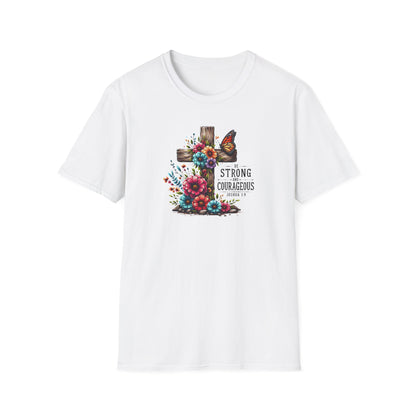 "Be Strong and Courageous" Unisex Softstyle T-Shirt