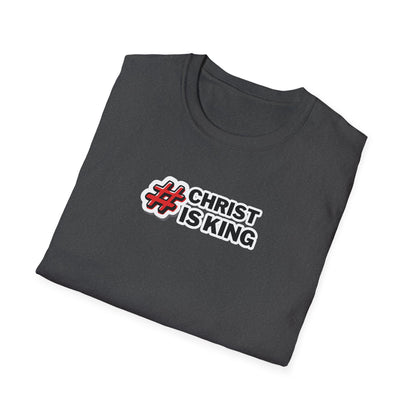 "#CHRISTISKING" Unisex Softstyle T-Shirt