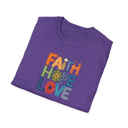 "Faith Hope Love" - Unisex Softstyle T-Shirt - Inspirational Graphic Tee
