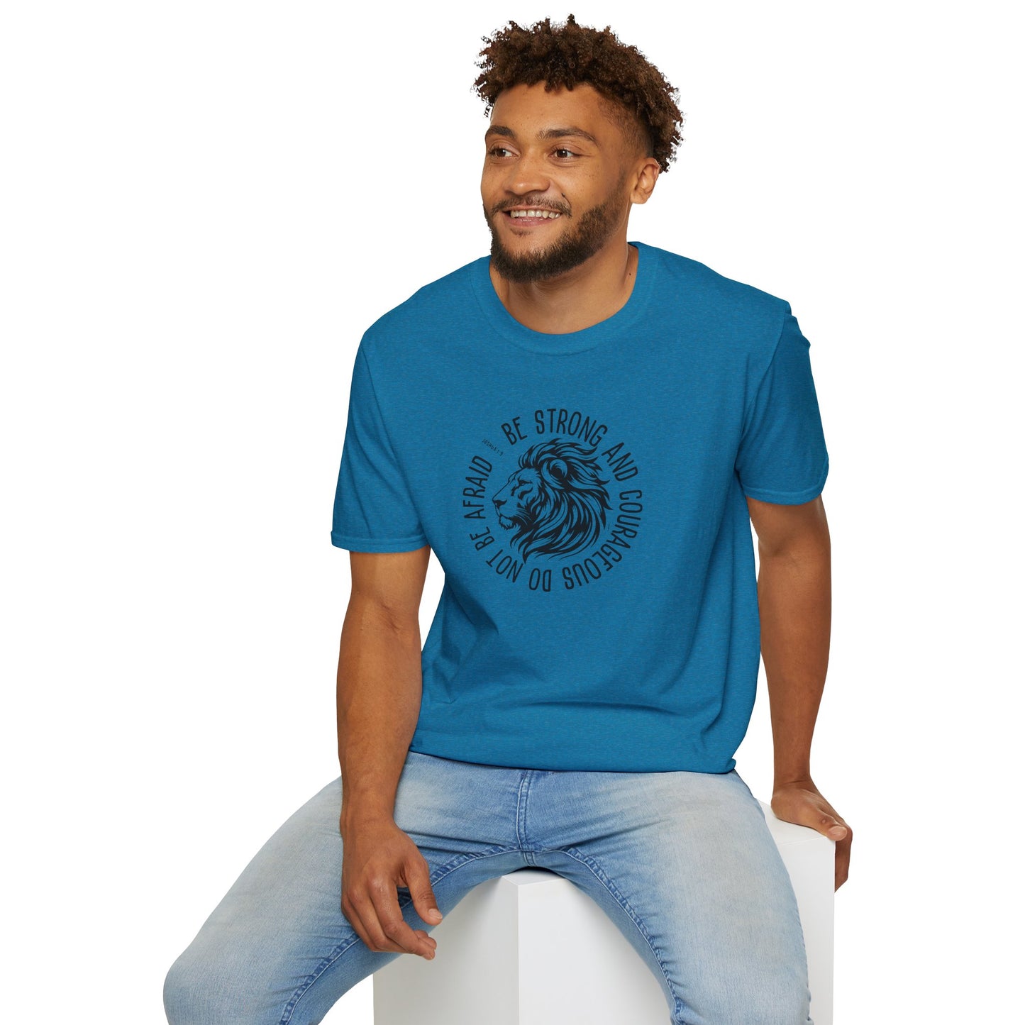 Be Strong and Courageous Lion Unisex Softstyle T-Shirt