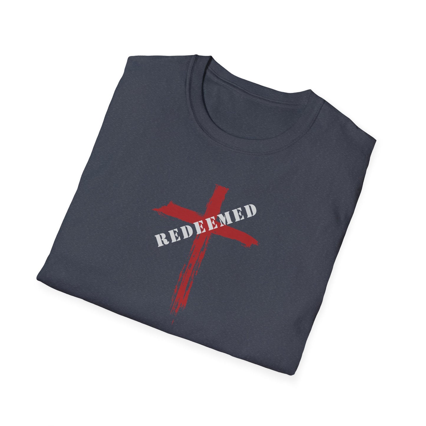 "Redeemed" Relays the message that God has paid the price for my sins through His Son's sacrifice Unisex Softstyle T-Shirt