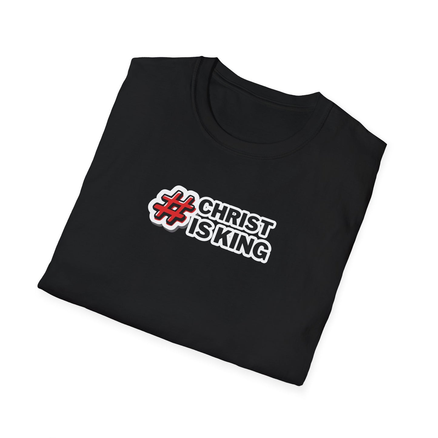 "#CHRISTISKING" Unisex Softstyle T-Shirt