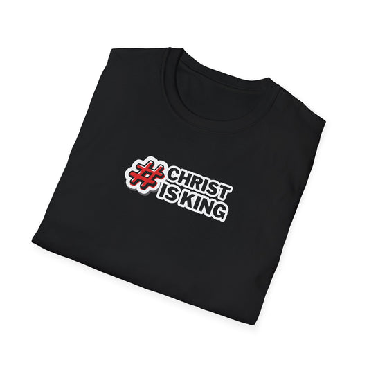 "#CHRISTISKING" Unisex Softstyle T-Shirt