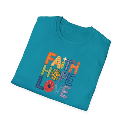 "Faith Hope Love" - Unisex Softstyle T-Shirt - Inspirational Graphic Tee
