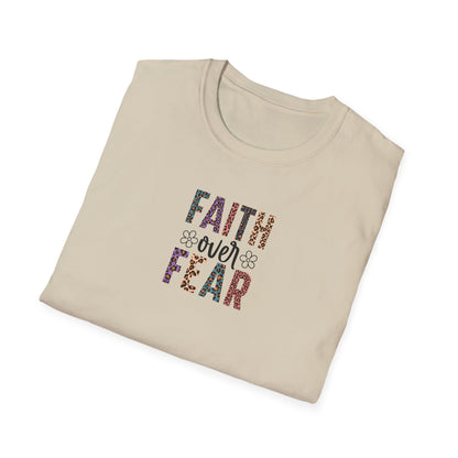 "Faith Over Fear" Unisex Softstyle T-Shirt