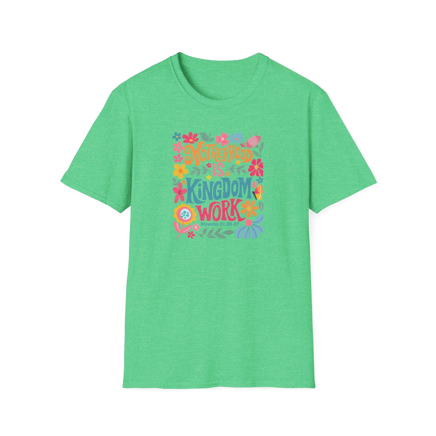 Motherhood is Kingdom Work Softstyle T-Shirt