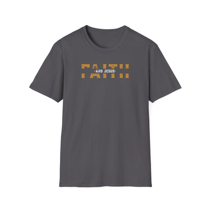 Faith and Jesus  Unisex Softstyle T-Shirt