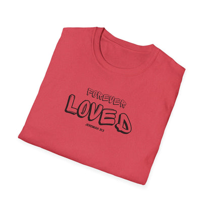"Forever Loved" Unisex Softstyle T-Shirt