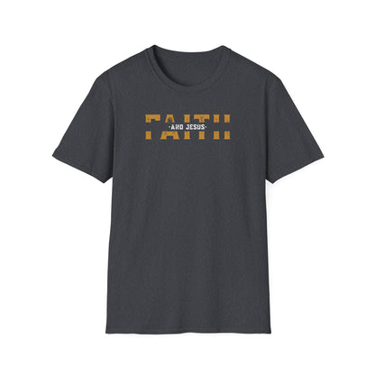 Faith and Jesus  Unisex Softstyle T-Shirt