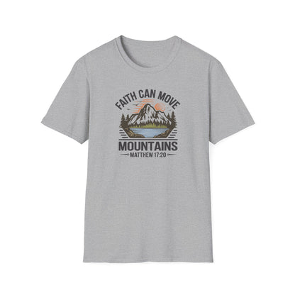 "Faith Can Move Mountains" D-1 Unisex Softstyle T-Shirt