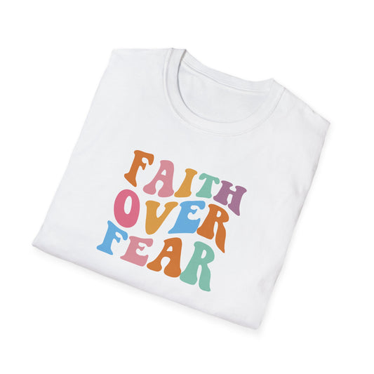 "Faith Over Fear" Unisex Softstyle T-Shirt