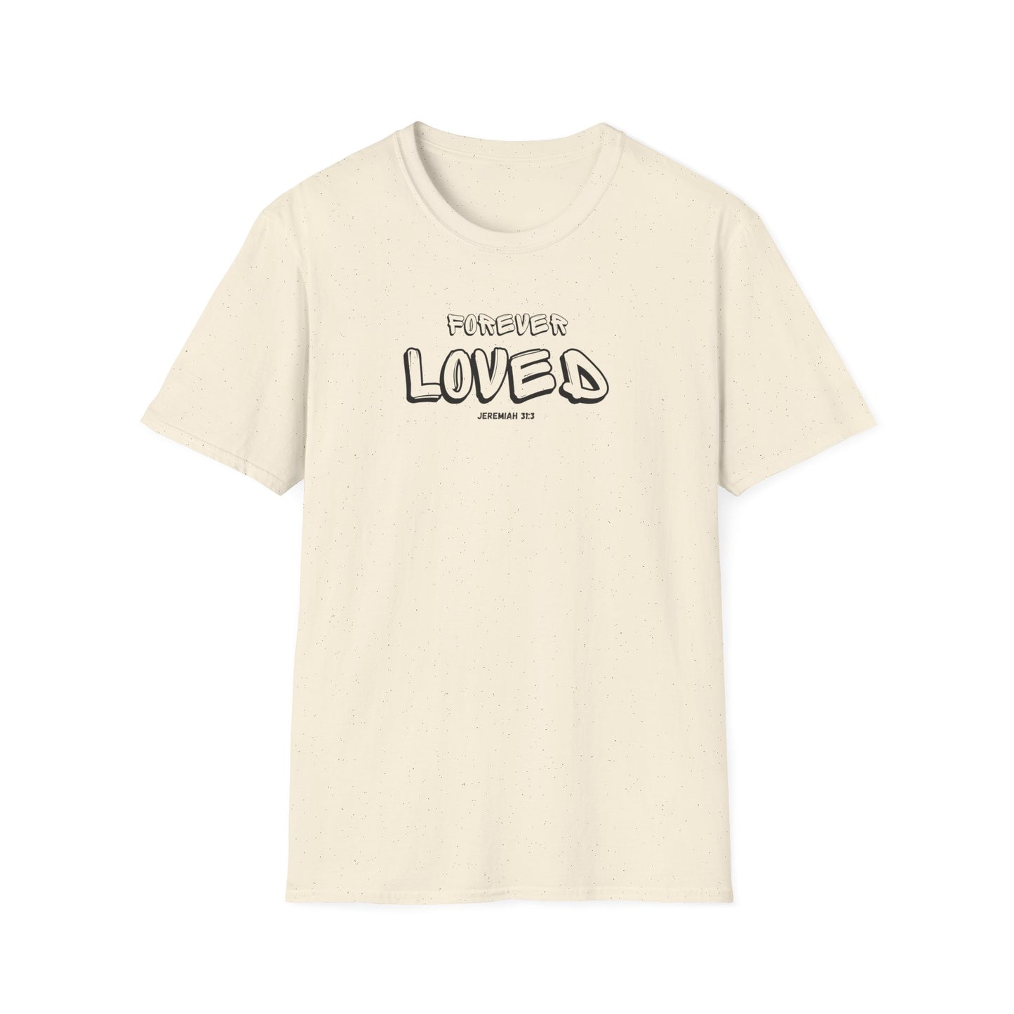 "Forever Loved" Unisex Softstyle T-Shirt