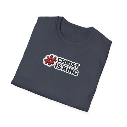 "#CHRISTISKING" Unisex Softstyle T-Shirt