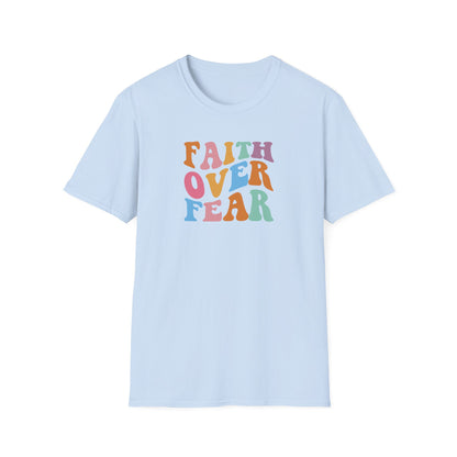 "Faith Over Fear" Unisex Softstyle T-Shirt
