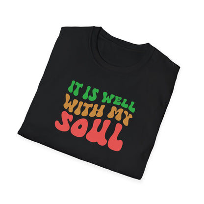 "It Is Well With My Soul" Front Print  Unisex Softstyle T-Shirt