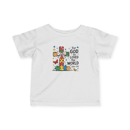 "For God So Love The World" - Infant Fine Jersey Tee