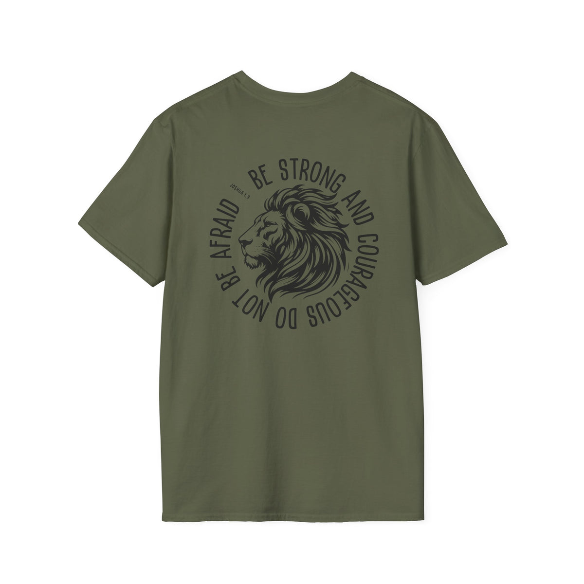 "Be Strong And Courageous" T-Shirt