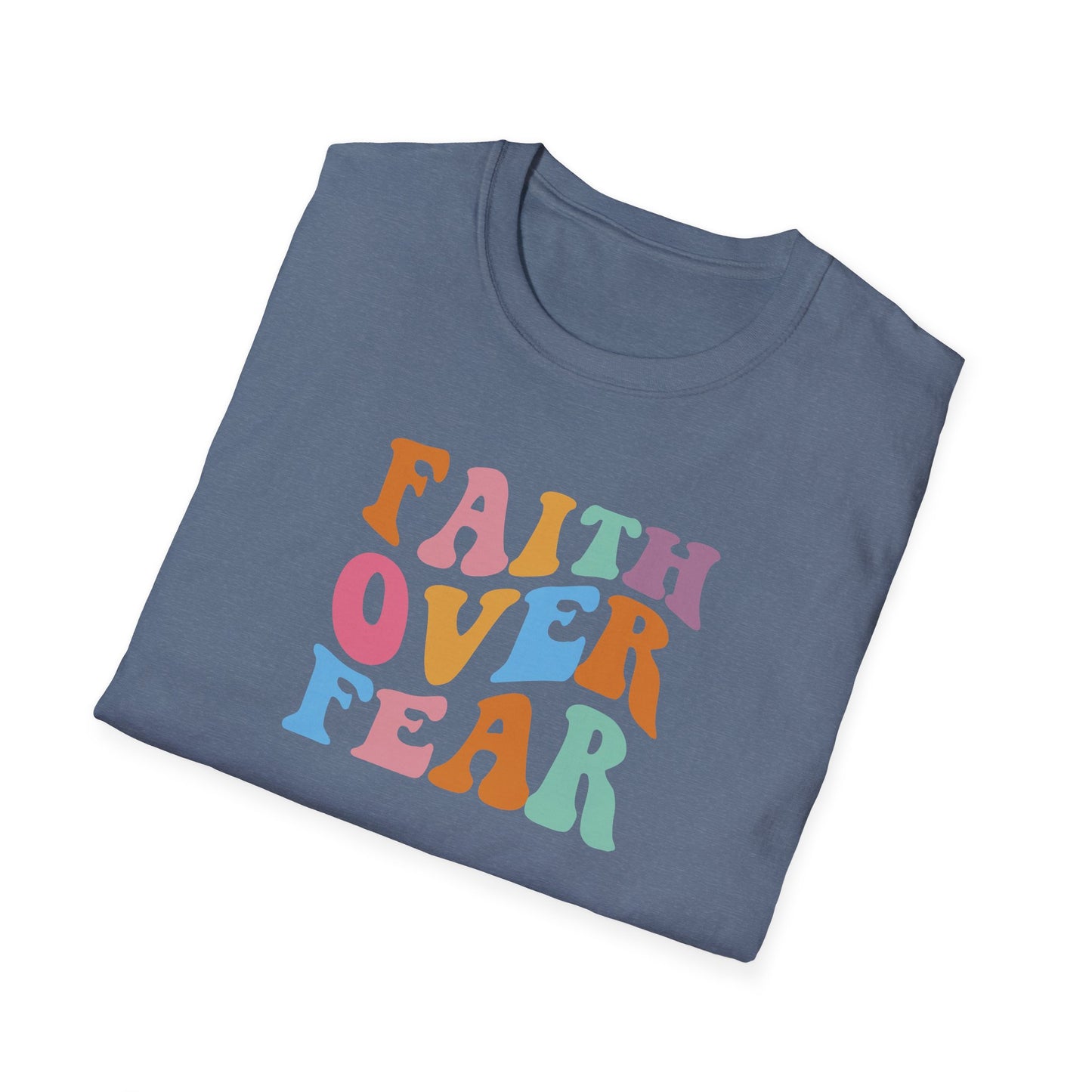 "Faith Over Fear" Unisex Softstyle T-Shirt