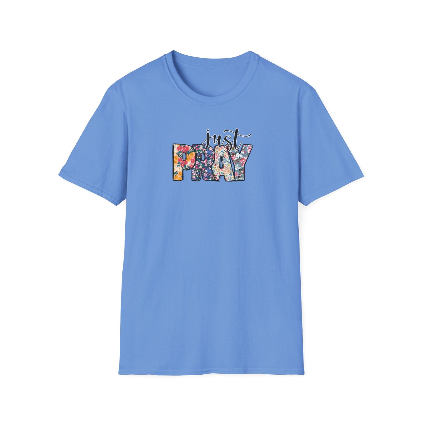 "Just Pray" Unisex Softstyle T-Shirt