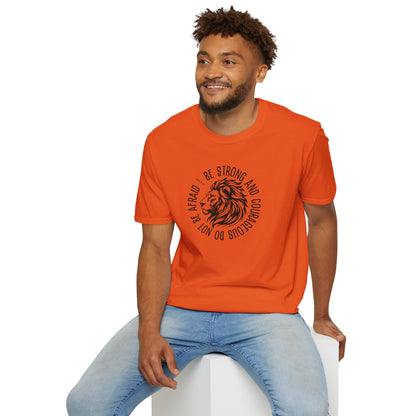 Be Strong and Courageous Lion Unisex Softstyle T-Shirt