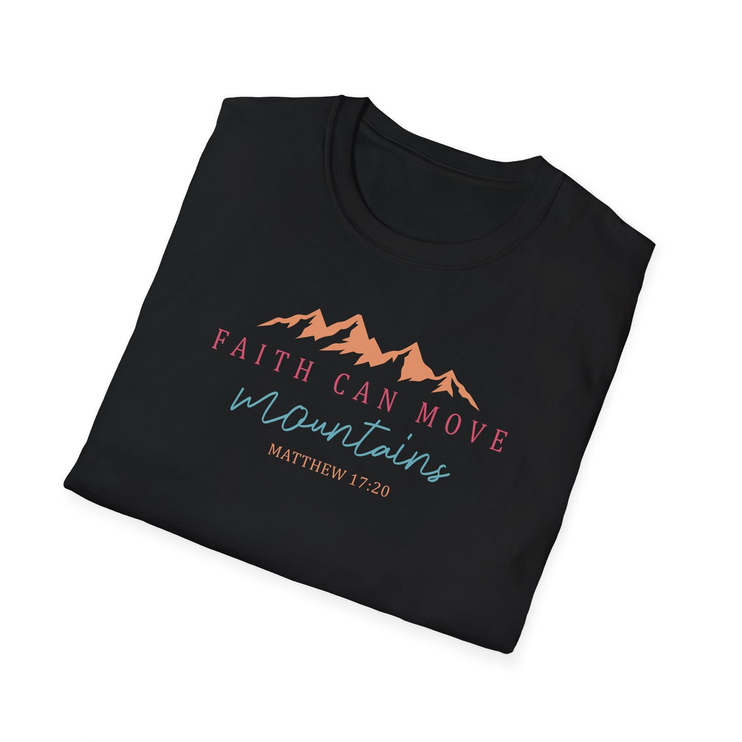 Inspirational Faith T-Shirt for Adventurers, Motivational Tee, Gift for Hikers, Mountain Lovers, Religious Apparel