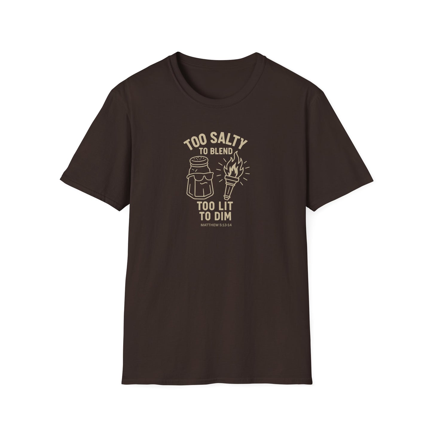 Too Salty Too LitUnisex Softstyle T-Shirt
